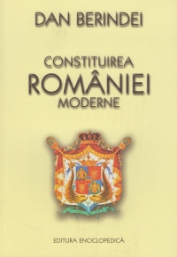 Constitutia Romaniei Moderne