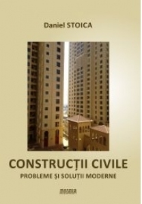 Constructii civile. Probleme si solutii moderne