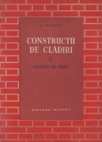 Constructii de cladiri, Volumul al II-lea - Lucrari de rosu