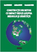 Constructii din beton cu impact redus asupra mediului si sanatatii