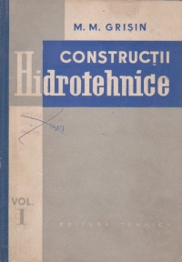 Constructii hidrotehnice, Volumul I