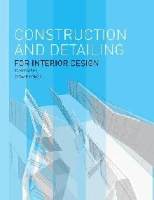 Construction and Detailing for Interior Design - 2nd edition