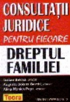 Consultatii juridice pentru fiecare - Dreptul familiei