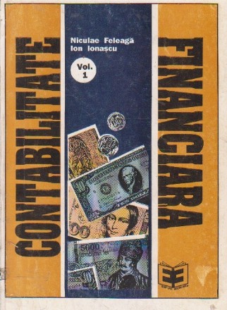 Contabilitate financiara, Volumul I