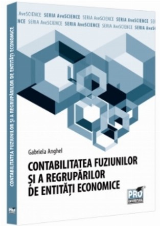 Contabilitatea fuziunilor şi a regrupăpărilor de entităţi economice