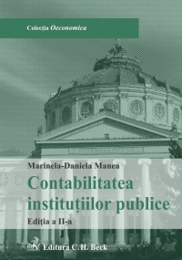 Contabilitatea institutiilor publice. Editia a II- a