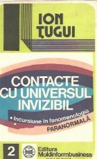 Contacte universul invizibil Incursiune fenomenologia