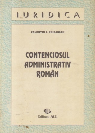 Contenciosul administrativ roman