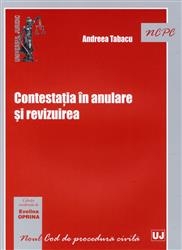 Contestatia in anulare si revizuirea