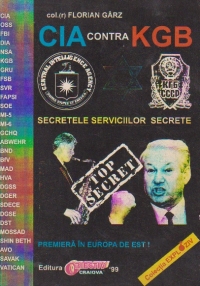 C.I.A. contra K.G.B. Secretele serviciilor secrete