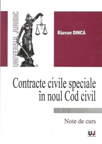 Contracte civile speciale in noul Cod civil - Note de curs