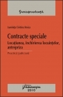 Contracte speciale. Locatiunea, inchirierea locuintelor, antrepriza