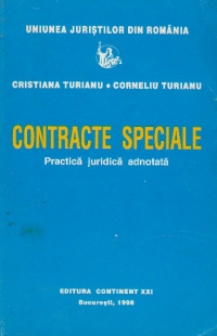 Contracte speciale. Practica juridica adnotata