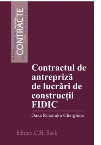 Contractul de antrepriza de lucrari de constructii FIDIC