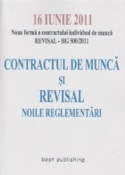 Contractul de munca si revisal (noile reglementari) - 16 iunie 2011