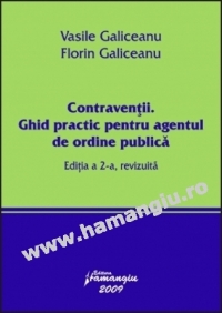 Contraventii. Ghid practic pentru agentul de ordine publica