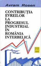 Contributia evreilor la progresul industrial in Romania interbelica