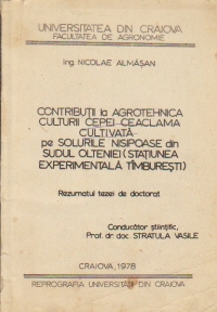 Contributii la agrotehnica culturii cepei ceaclama cultivata pe solurile nisipoase din sudul Olteniei (Statiunea experimentala Timburesti)