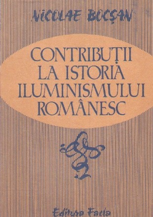 Contributii la istoria Iluminissmului romanesc