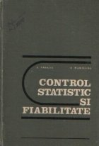 Control statistic si fiabilitate