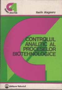 Controlul analitic al proceselor biotehnologice (Magearu)