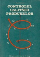 Controlul calitatii produselor Manual pentru