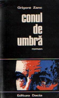 Conul de umbra - Roman