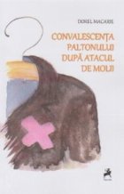 Convalescenta paltonului dupa atacul molii