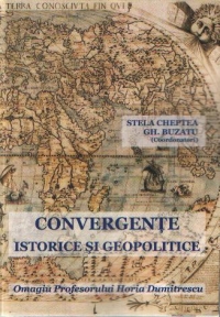 Convergente istorice si geopolitice