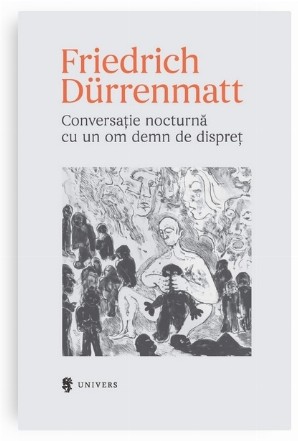 Conversatie nocturna cu un om demn de dispret