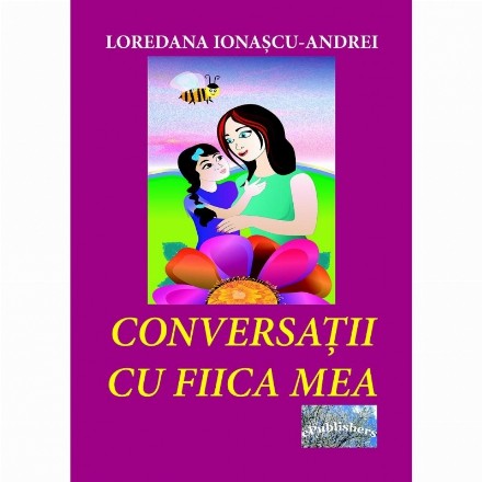 Conversatii cu fiica mea. Povestiri pentru copii