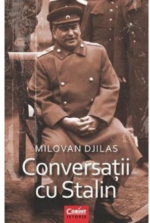 CONVERSATII CU STALIN