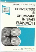 Convexitate optimizare spatii BANACH