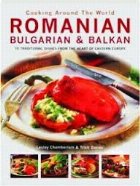 COOKING AROUND THE WORLD. ROMANIAN, BULGARIAN
