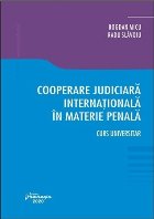 Cooperare judiciara internationala materie penala