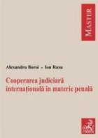 Cooperarea judiciara internationala materie penala