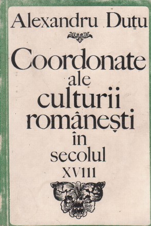 Coordonate ale culturii romanesti in secolul XVIII