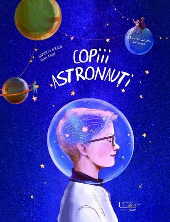 Copiii astronauţi