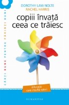 Copiii invata ceea traiesc Educatia