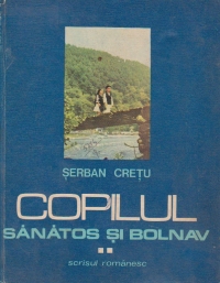 Copilul sanatos si bolnav, Volumul al II-lea