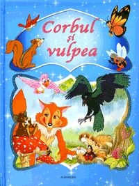 Corbul si vulpea