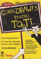 Corel draws! 5 Pentru toti