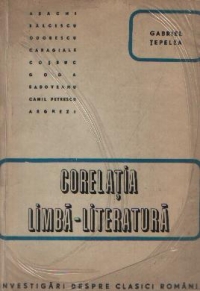 Corelatia limba-literatura - Investigari despre clasici romani