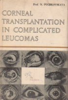 Corneal transplantation complicated leucomas