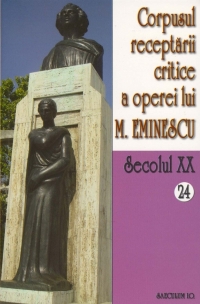 Corpusul receptarii critice a operei lui Mihai Eminescu. Secolul XX (volumele 24-25, perioada septembrie 1919)