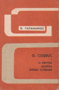 G.Cosbuc - O privire asupra operei literare