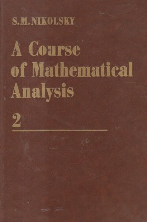 A Course of Mathematical Analysis, 2 (Nikolsky)