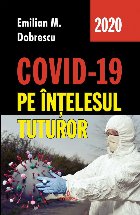 Covid intelesul tuturor