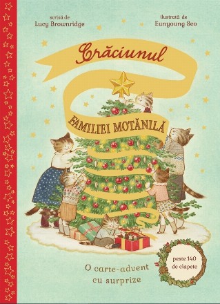 Craciunul familiei Motanila. O carte-advent cu surprize (peste 140 de clapete)