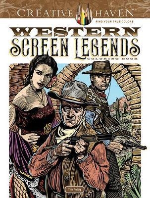 Creative Haven Western Screen Legends Coloring Book